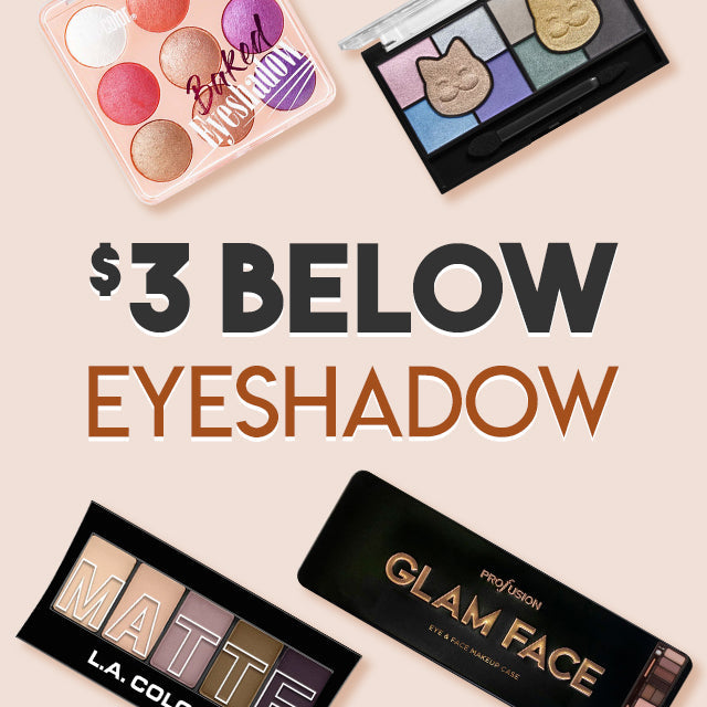 $3 BELOW EYESHADOWS